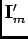 $\mathbf{I}_{m}'$