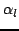 $\alpha_{l}$