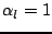 $ \alpha_{l}=1$