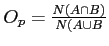 $O_{p}=\frac{N(A\cap B)}{N(A\cup B}$