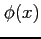 $\phi(x)$