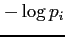 $-\log p_{i}$